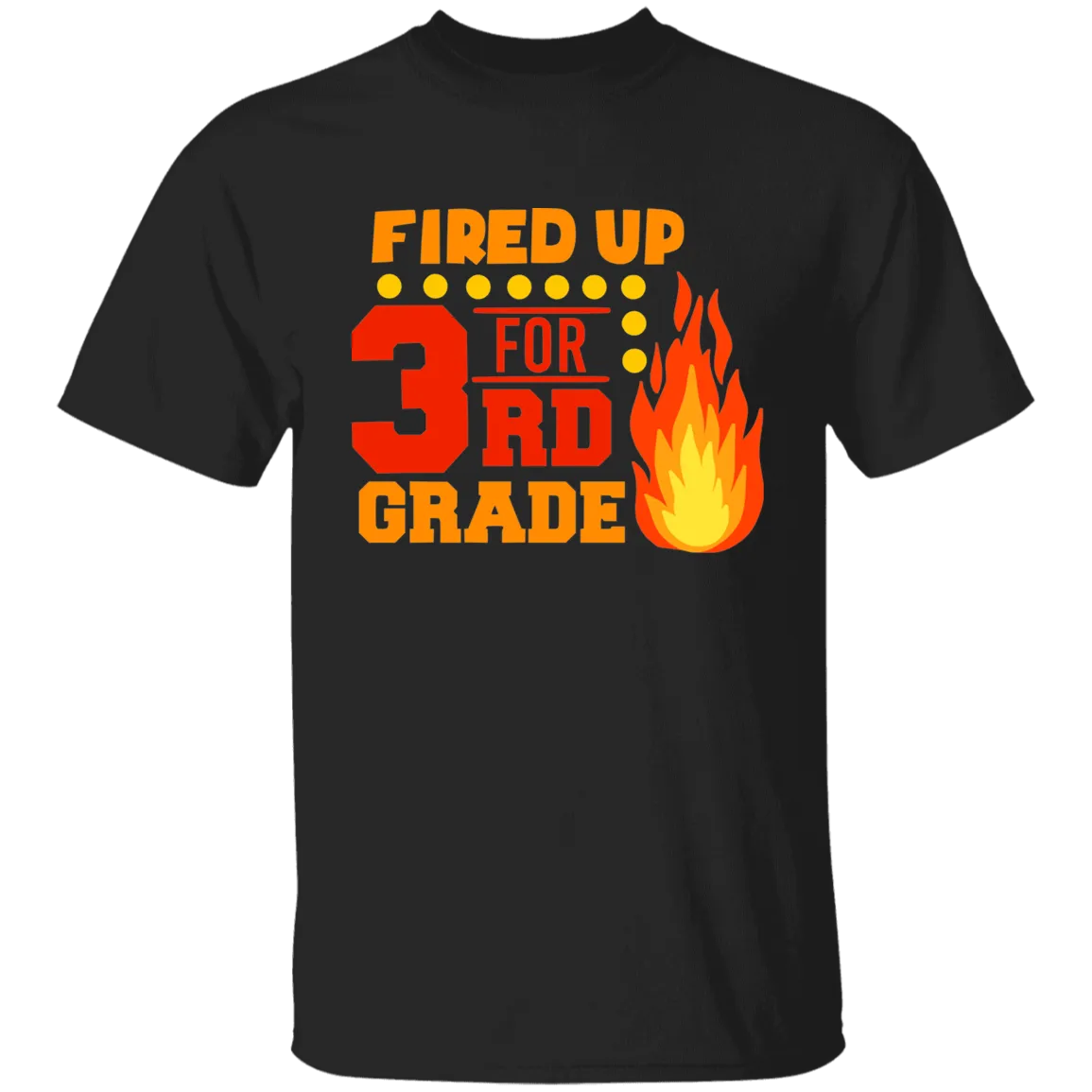 Fired Up For 3rd Grade Youth 100% Cotton T-Shirt