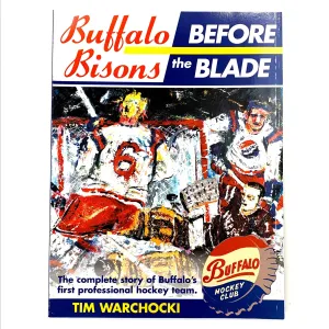 "Buffalo Bisons: Before the Blade" Book